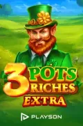 3 pots riches extra en 9AMX COM